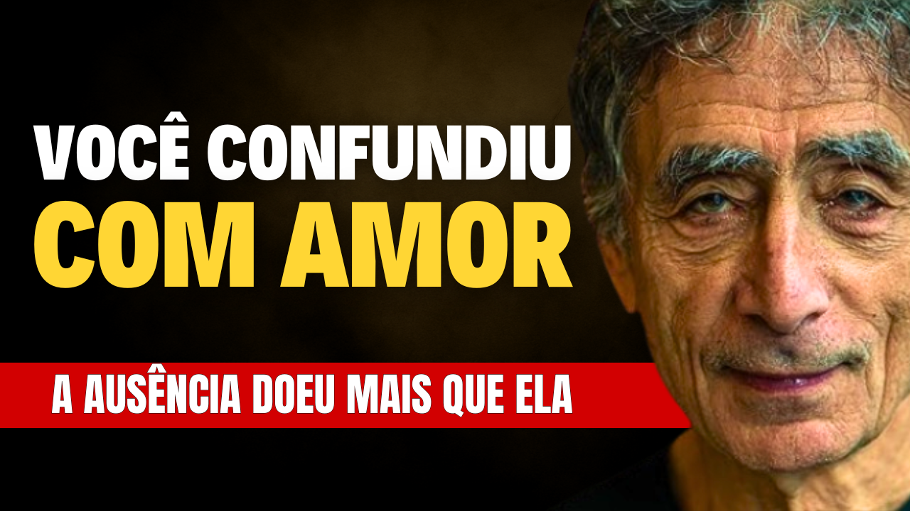 Voce Nao Ama a Pessoa — Ama o Alivio Que Ela Representava Gabor Mate - Você Sofre Pela Ausência ou Pelo Alívio Que a Pessoa Representava? Entenda com Gabor Maté
