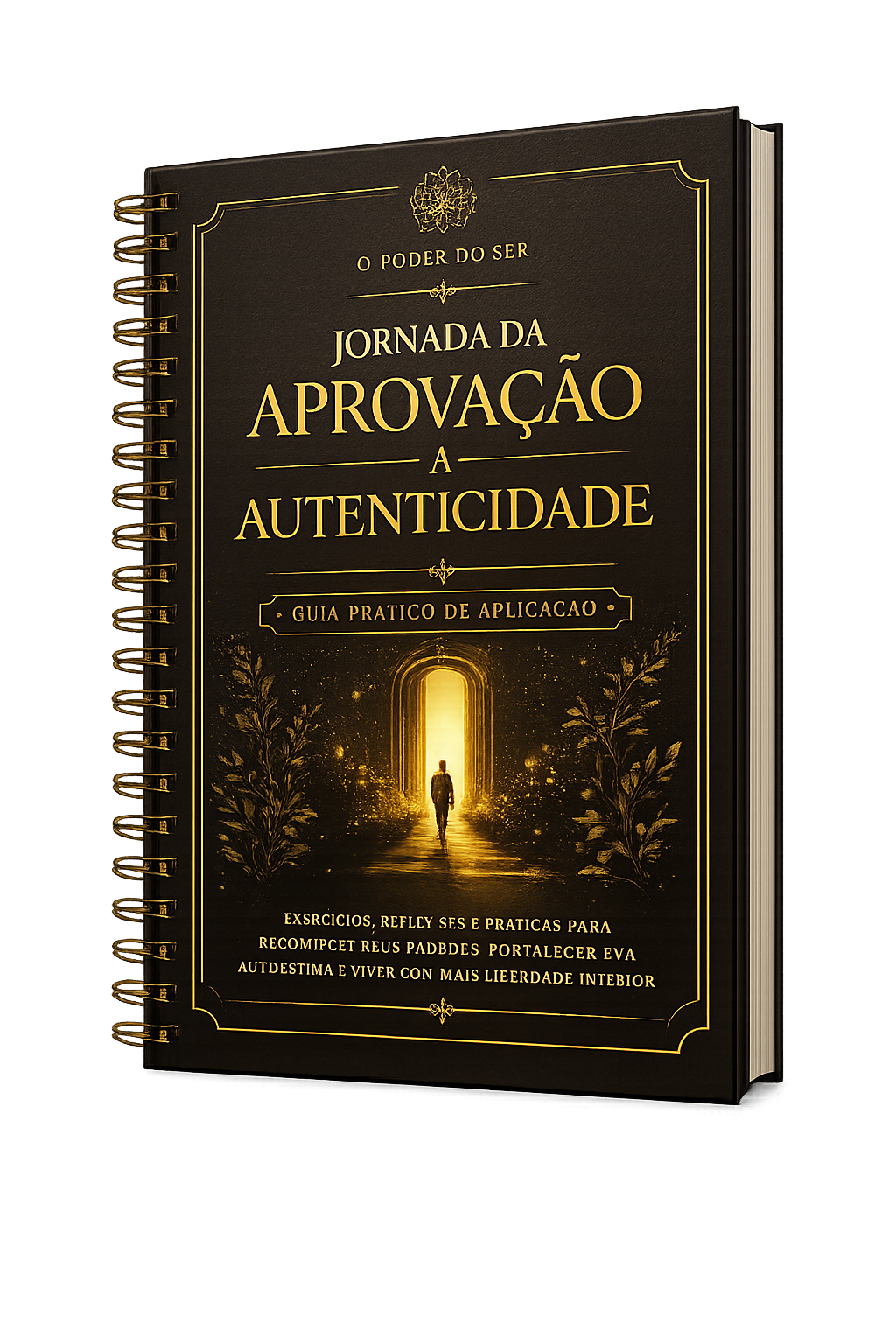 Jornada da Aprovação à Autenticidade