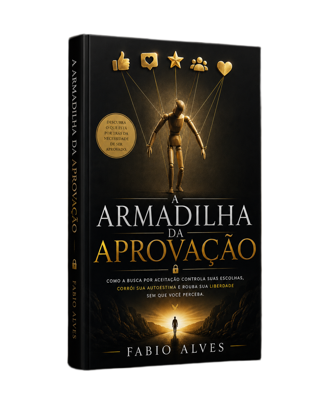 A Armadilha da Aprovação