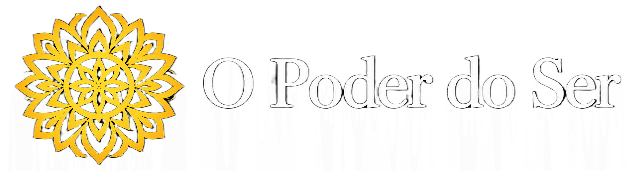 O Poder do Ser