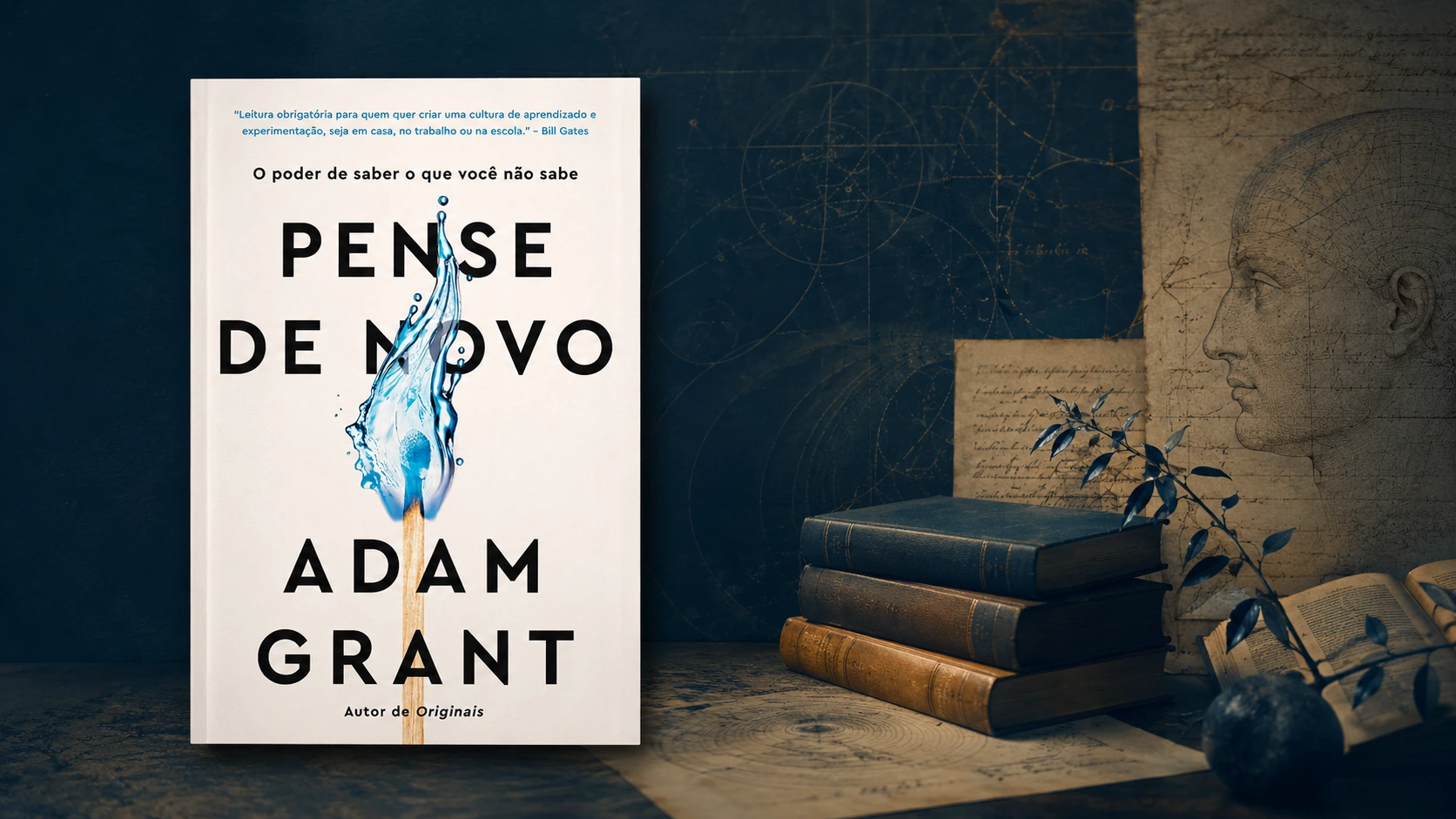 livro Pense de Novo: Por que aprender a mudar de ideia pode ser uma das habilidades mais importantes