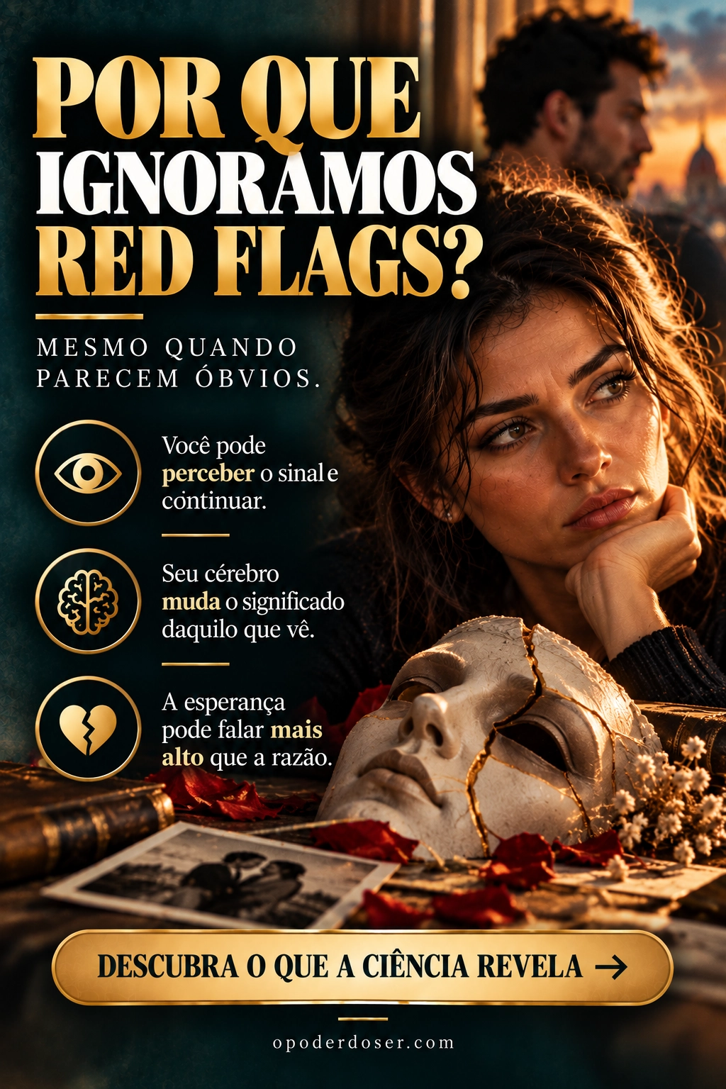 Por que pessoas inteligentes ignoram sinais óbvios quando estão apaixonadas - INFOGRÁFICO SOBRE O ARTIGO