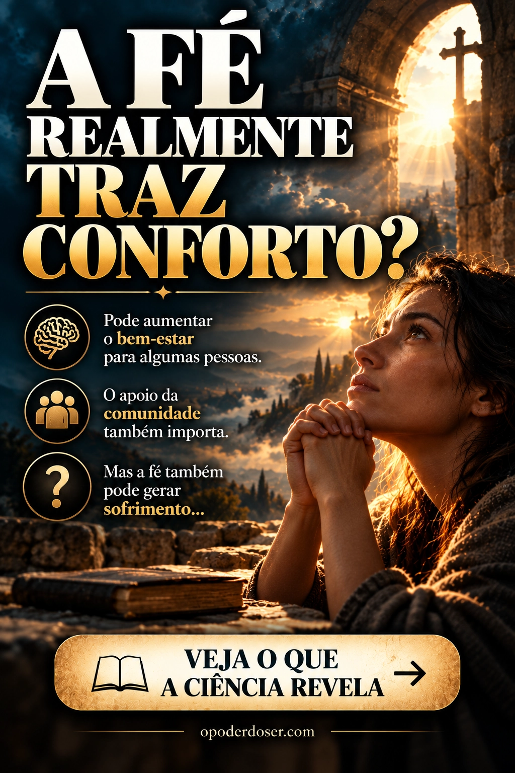 Acreditar em Deus realmente traz conforto